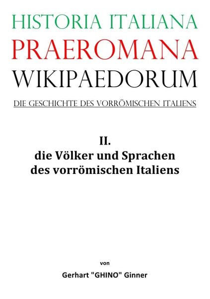 Produktbild: Historia Italiana praeromana Wikipaedorum Die Geschichte des vorr&ouml;mischen Italiens II.