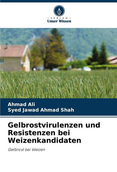 Produktbild: Gelbrostvirulenzen und Resistenzen bei Weizenkandidaten