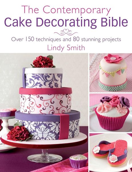 Produktbild: The Contemporary Cake Decorating Bible