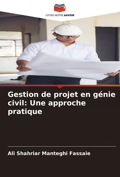 Produktbild: Gestion de projet en g&eacute;nie civil: Une approche pratique