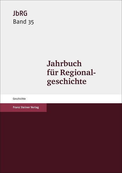 Produktbild: Jahrbuch f&uuml;r Regionalgeschichte 35 (2017)