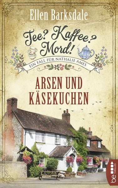Tee? Kaffee? Mord! - Arsen und Käsekuchen
