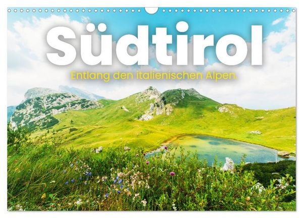 Produktbild: S&uuml;dtirol - Entlang der italienischen Alpen. (Wandkalender 2026 DIN A3 quer), CALVENDO Monatskalender