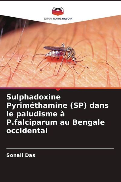 Produktbild: Sulphadoxine Pyrim&eacute;thamine (SP) dans le paludisme &agrave; P.falciparum au Bengale occidental