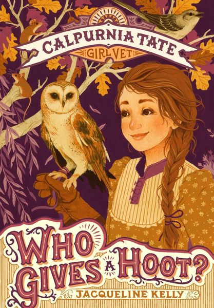 Produktbild: Who Gives a Hoot?: Calpurnia Tate, Girl Vet