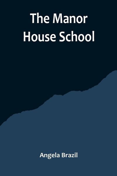 Produktbild: The Manor House School