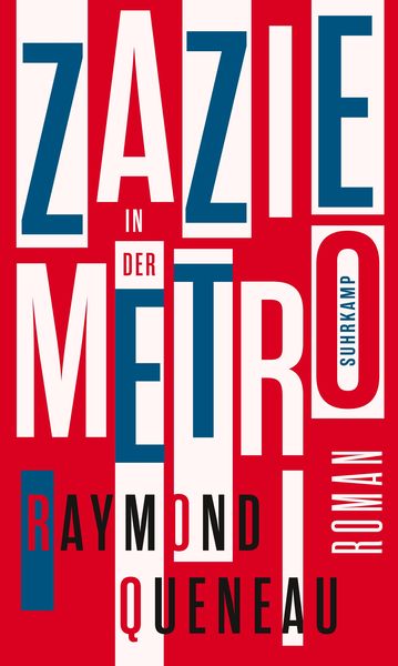 Zazie in der Metro, Taschenbuch von Raymond Queneau, Suhrkamp, 978-3-518-47116-6
