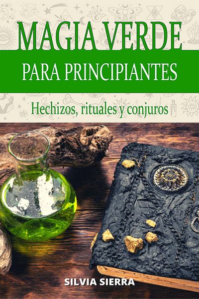 Produktbild: Magia verde para principiantes: hechizos, rituales y conjuros