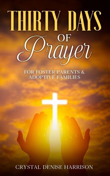 Produktbild: Thirty Days of Prayer for Foster Parents & Adoptive Families