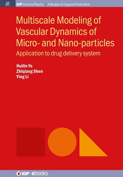 Produktbild: Multiscale Modeling of Vascular Dynamics of Micro- and Nano-particles