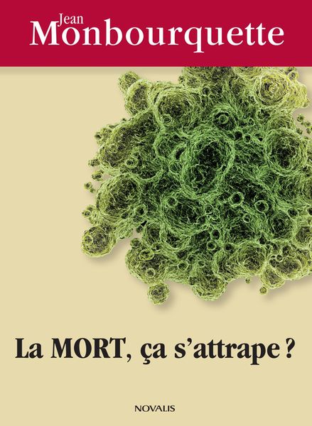 Produktbild: La mort, &ccedil;a s'attrape?