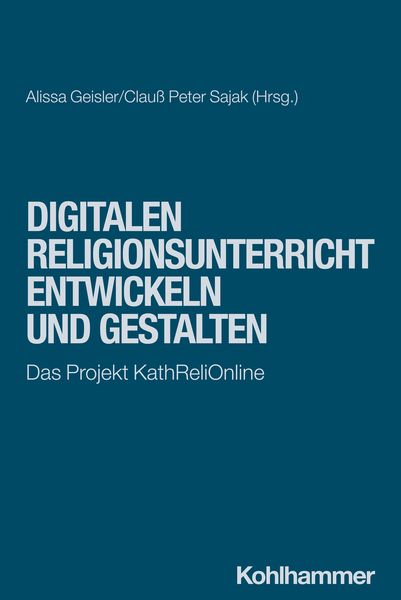 Produktbild: Digitalen Religionsunterricht entwickeln und gestalten