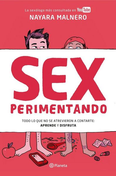 Produktbild: Sexperimentando : todo lo que no se atrevieron a contarte : aprende y disfruta
