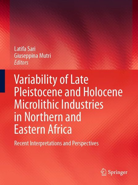Produktbild: Variability of Late Pleistocene and Holocene Microlithic Industries in Northern and Eastern Africa
