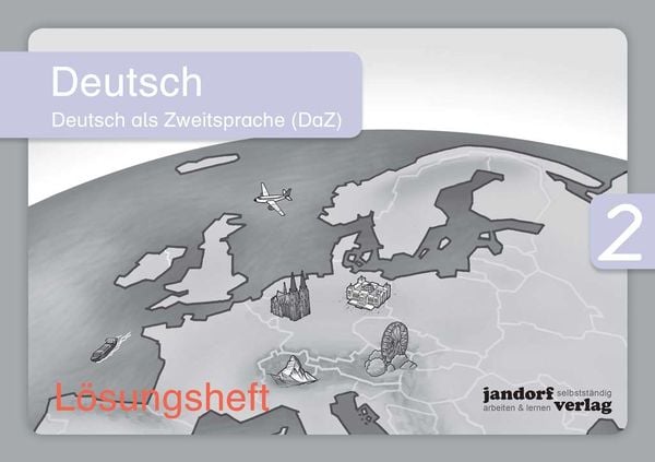 Deutsch 2 (DaZ) (Lösungsheft), Geheftet von Anja Wachendorf,Peter Wachendorf, Jandorfverlag KG, 978-3-96081-212-8