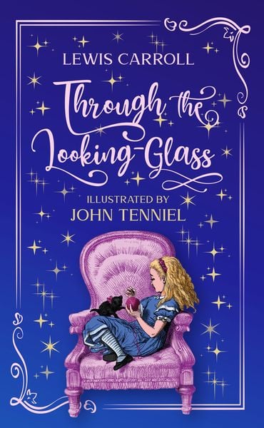 Produktbild: Through the Looking-Glass. Lewis Carroll (englische Ausgabe)