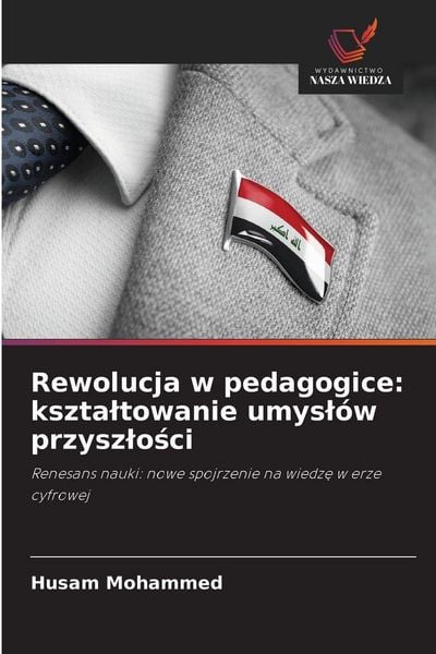 Produktbild: Rewolucja w pedagogice: kszta&iquest;towanie umys&iquest;&oacute;w przysz&iquest;o&iquest;ci