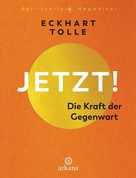 Produktbild: Jetzt! Die Kraft der Gegenwart