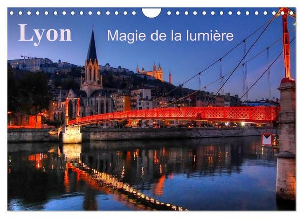 Produktbild: Lyon Magie de la lumi&egrave;re (Calendrier mural 2026 DIN A4 vertical), CALVENDO calendrier mensuel