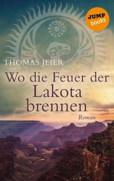 Produktbild: Wo die Feuer der Lakota brennen