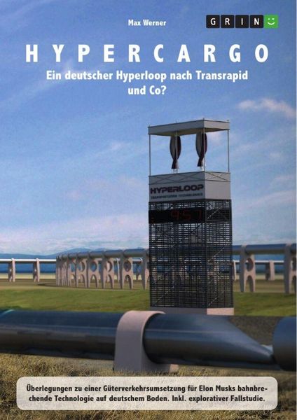 Produktbild: Hypercargo. Ein deutscher Hyperloop nach Transrapid und Co?