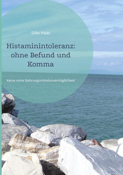 Produktbild: Histaminintoleranz: ohne Befund und Komma