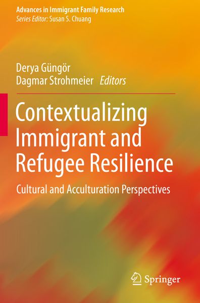 Produktbild: Contextualizing Immigrant and Refugee Resilience
