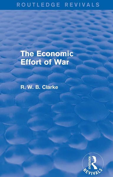 Produktbild: The Economic Effort of War (Routledge Revivals)