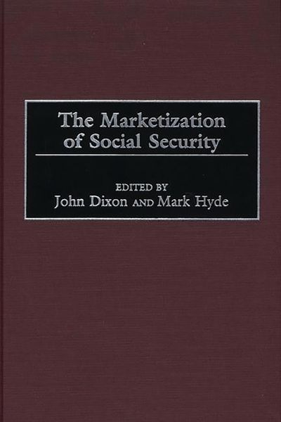Produktbild: The Marketization of Social Security