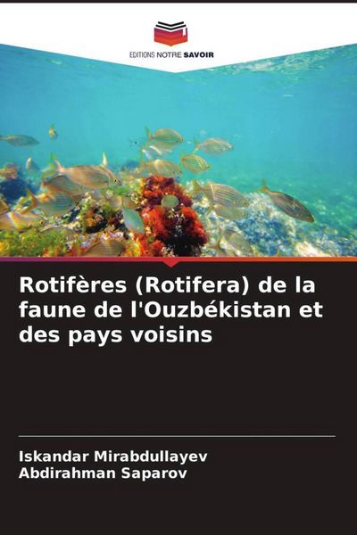 Produktbild: Rotif&egrave;res (Rotifera) de la faune de l'Ouzb&eacute;kistan et des pays voisins