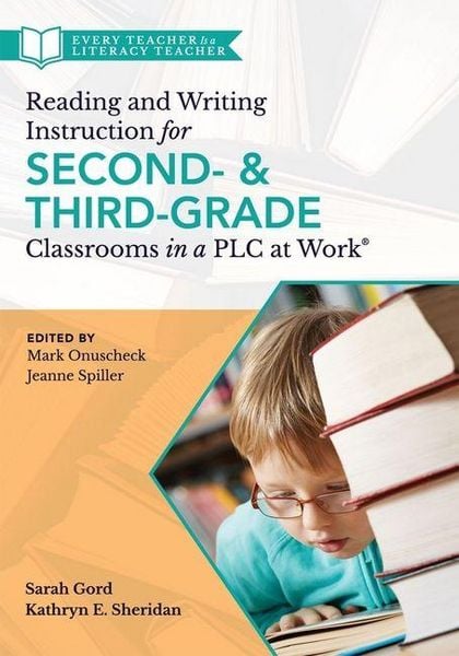 Produktbild: Reading and Writing Instruction for Second- And Third-Grade Classrooms in a PLC at Work(r)