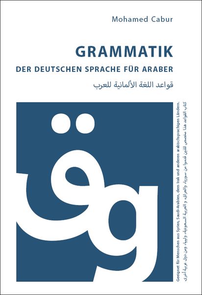 Grammatik der deutschen Sprache für Araber, Taschenbuch von Mohamed Cabur, Rediroma-Verlag, 978-3-86870-920-9