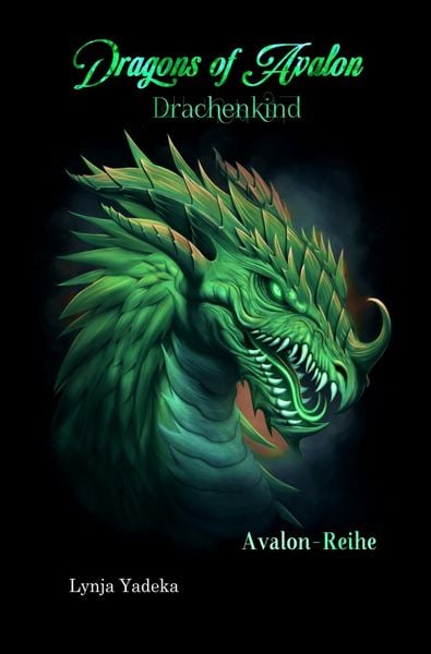 Produktbild: Avalon-Reihe / Dragons of Avalon - Drachenkind