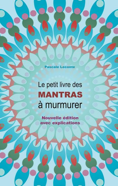 Produktbild: Le petit livre des Mantras &agrave; murmurer