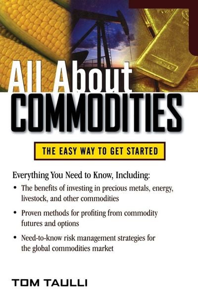 All About Commodities, Taschenbuch von Taulli, MCGRAW-HILL Professional, 9780071769983