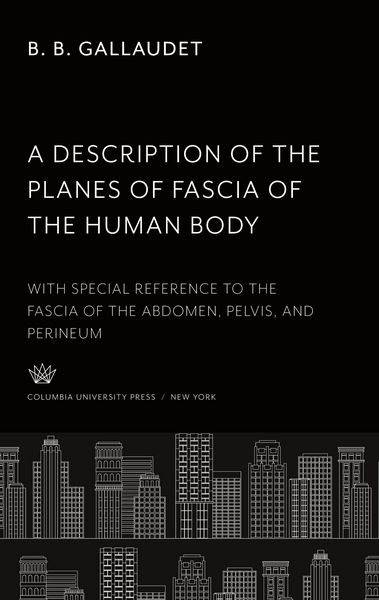 Produktbild: A Description of the Planes of Fascia of the Human Body