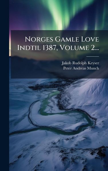 Produktbild: Norges Gamle Love Indtil 1387, Volume 2...