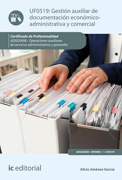 Produktbild: Gesti&oacute;n auxiliar de documentaci&oacute;n econ&oacute;mico-administrativa y comercial. ADGG0408
