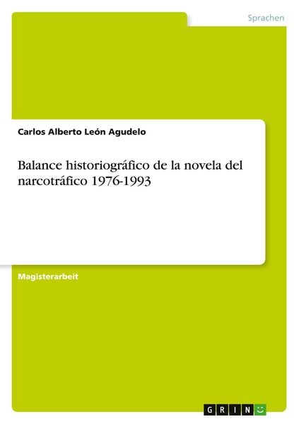 Produktbild: Balance historiogr&aacute;fico de la novela del narcotr&aacute;fico 1976-1993
