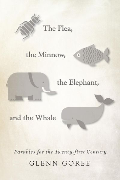 Produktbild: The Flea, the Minnow, the Elephant, and the Whale