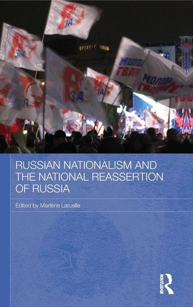Produktbild: Russian Nationalism and the National Reassertion of Russia
