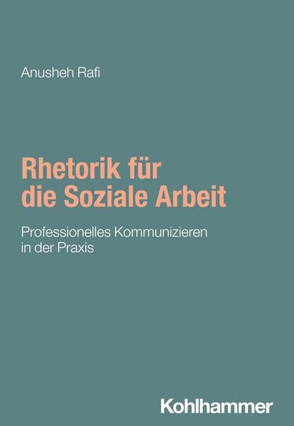 Produktbild: Rhetorik f&uuml;r die Soziale Arbeit