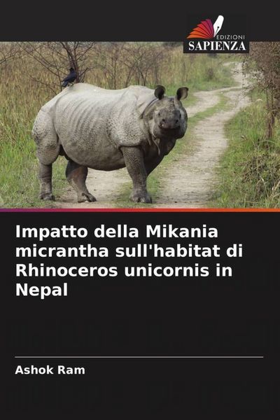 Produktbild: Impatto della Mikania micrantha sull'habitat di Rhinoceros unicornis in Nepal