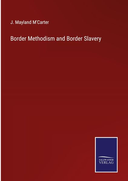 Produktbild: Border Methodism and Border Slavery