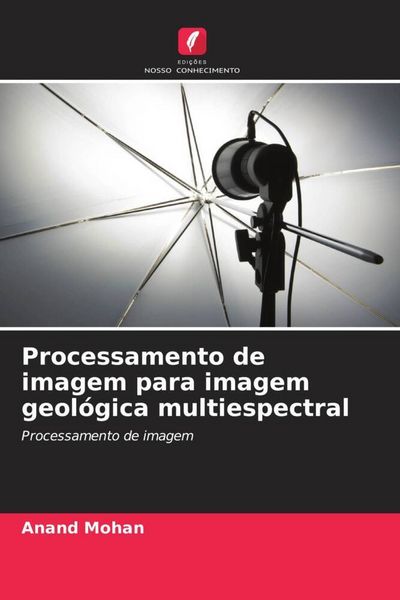 Produktbild: Processamento de imagem para imagem geol&oacute;gica multiespectral