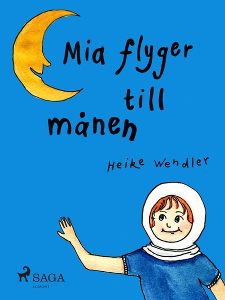 Produktbild: Mia flyger till m&aring;nen