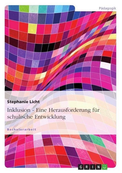 Produktbild: Inklusion - Eine Herausforderung f&uuml;r schulische Entwicklung