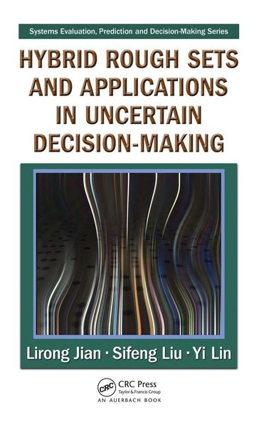 Produktbild: Hybrid Rough Sets and Applications in Uncertain Decision-Making