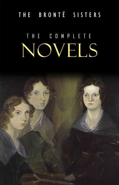 Produktbild: Bronte Sisters: The Complete Novels
