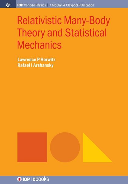 Produktbild: Relativistic Many-Body Theory and Statistical Mechanics